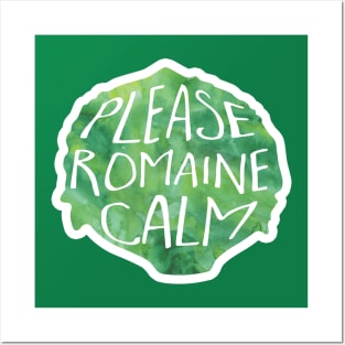 Please romaine calm - lettuce pun Posters and Art